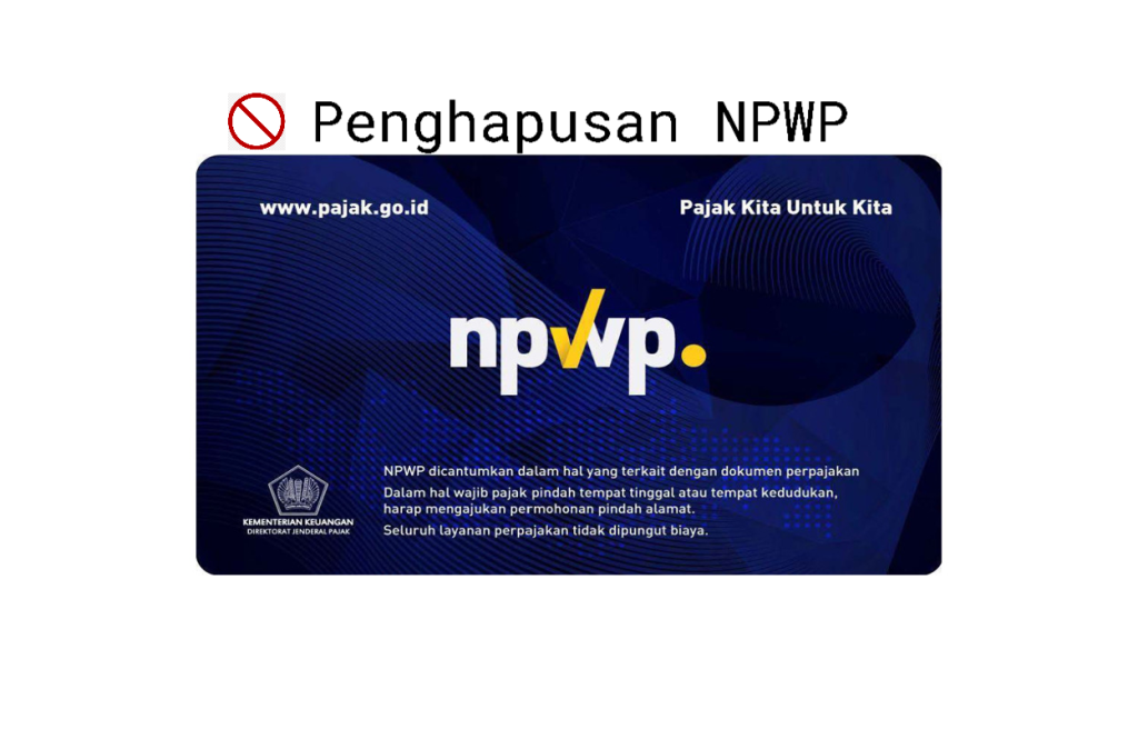 Syarat Hapus NPWP Terbaru 2023