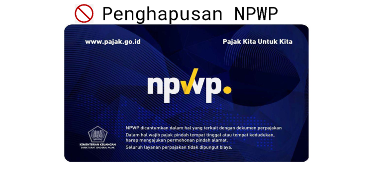 Syarat Hapus NPWP Terbaru 2023