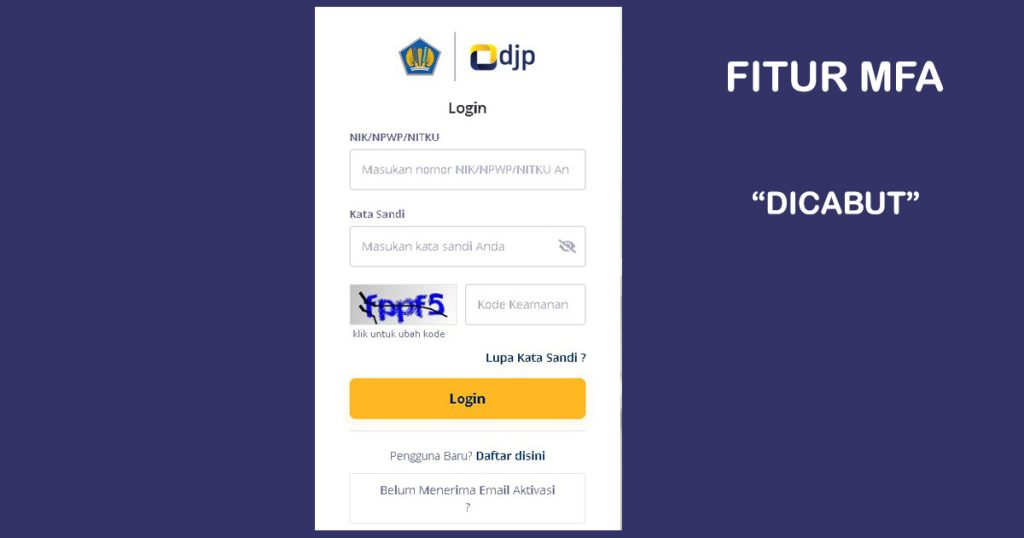 Fitur Login MFA DJP Online dicabut